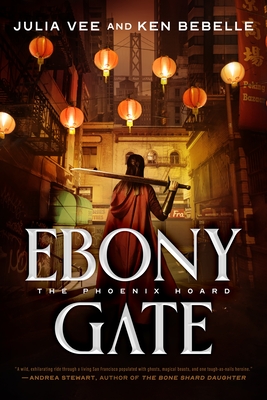 Ebony Gate: The Phoenix Hoard By Julia Vee, Ken Bebelle Cover Image