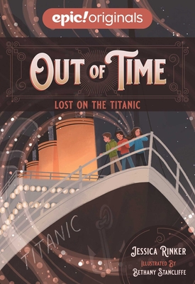 Cover for Lost on the Titanic (Out of Time Book 1)