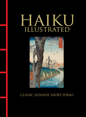 Haiku Illustrated: Classic Japanese Short Poems (Chinese Bound Classics)