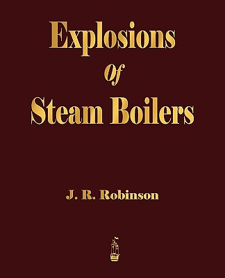Explosions Of Steam Boilers Cover Image