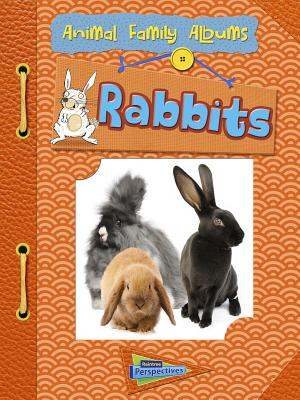 Rabbits (Animal Family Albums)