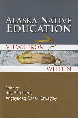 Alaska Native Education: Views from Within Cover Image