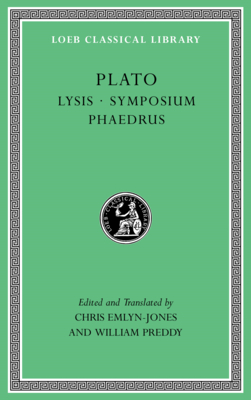 Lysis. Symposium. Phaedrus (Loeb Classical Library) Cover Image