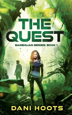 The Quest By Dani Hoots Cover Image