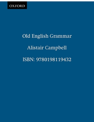 Old English Grammar By Alistair Campbell Cover Image