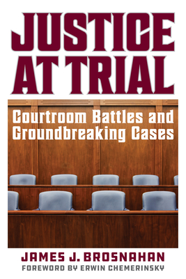 Justice at Trial: Courtroom Battles and Groundbreaking Cases Cover Image