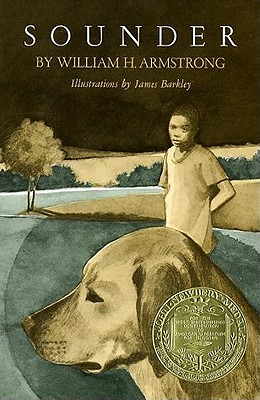 Sounder: A Newbery Award Winner By William H. Armstrong, James Barkley (Illustrator) Cover Image