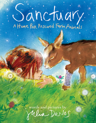 Sanctuary: A Home for Rescued Farm Animals By Julia Denos, Julia Denos (Illustrator) Cover Image