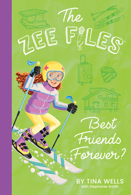 Best Friends Forever? (The Zee Files #6)