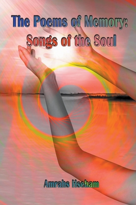 The Poems of Memory: Songs of the Soul Cover Image