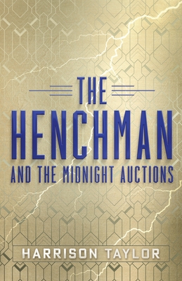The Henchman and the Midnight Auctions Cover Image