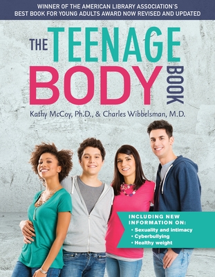 Cover for The Teenage Body Book, Revised and Updated Edition