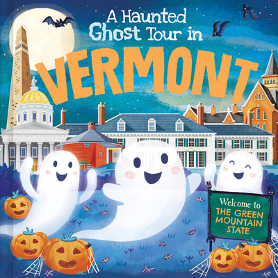 A Haunted Ghost Tour in Vermont By Gabriele Tafuni (Illustrator), Louise Martin Cover Image