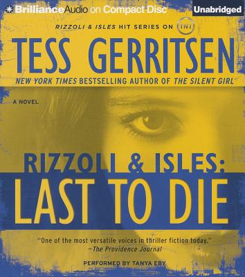 Last to Die (Rizzoli & Isles Novels)
