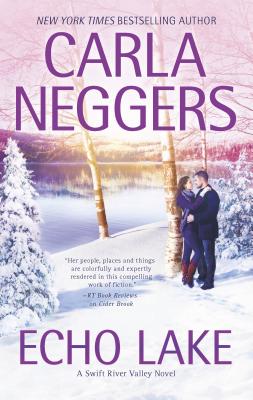 Echo Lake (Swift River Valley #4) By Carla Neggers Cover Image