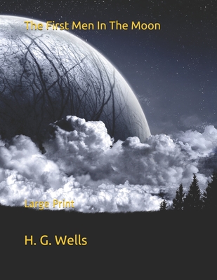 The First Men In The Moon