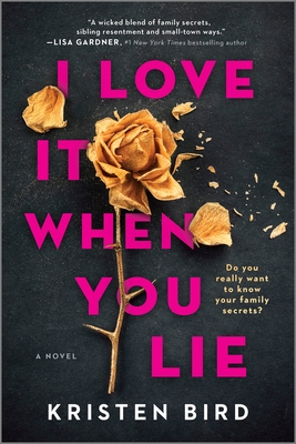 I Love It When You Lie: A Suspense Novel Cover Image