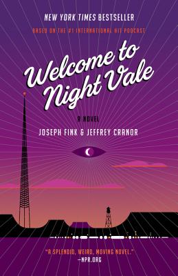 Welcome to Night Vale: A Novel Cover Image