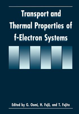 Transport and Thermal Properties of F-Electron Systems Cover Image