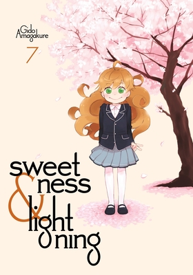 Sweetness and Lightning 7 By Gido Amagakure Cover Image