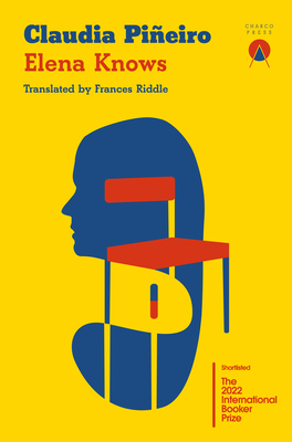 Elena Knows By Claudia Piñeiro, Frances Riddle (Translator) Cover Image