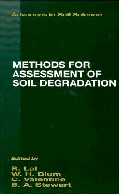 Methods for Assessment of Soil Degradation (Advances in Soil Science #9) Cover Image