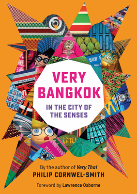 Very Bangkok: In the City of the Senses Cover Image