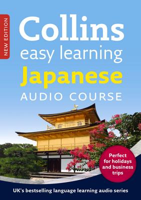 Japanese: Audio Course (Collins Easy Learning Audio Course)