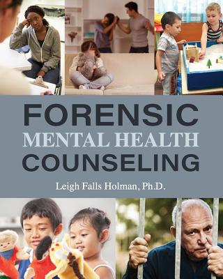 Forensic Mental Health Counseling By Falls Leigh Holman Cover Image