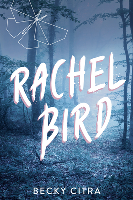 Rachel Bird By Becky Citra Cover Image