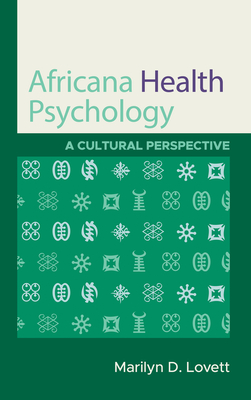 Africana Health Psychology: A Cultural Perspective Cover Image