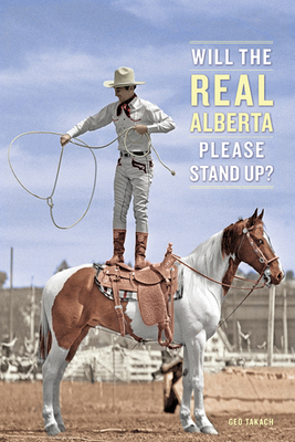 Will the Real Alberta Please Stand Up? Cover Image