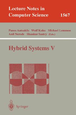 Hybrid Systems V (Lecture Notes in Computer Science #1567) Cover Image