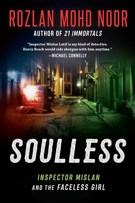 Soulless: Inspector Mislan and the Faceless Girl By Rozlan Mohd Noor Cover Image