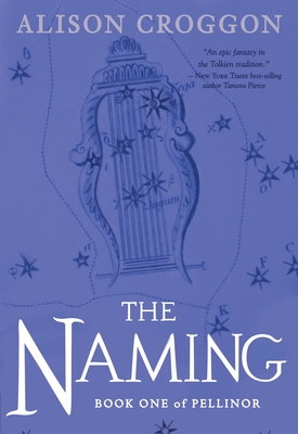 The Naming: Book One of Pellinor (The Books of Pellinor) Cover Image