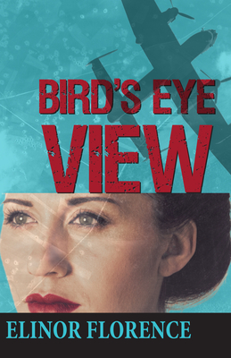 Bird's Eye View By Elinor Florence Cover Image