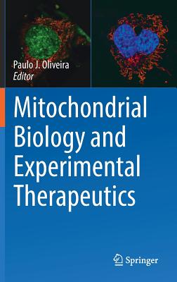Mitochondrial Biology and Experimental Therapeutics Cover Image