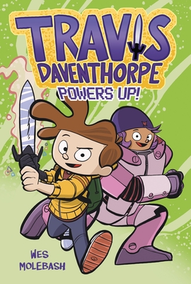 Travis Daventhorpe Powers Up! (Travis Daventhorpe for the Win! #2) Cover Image