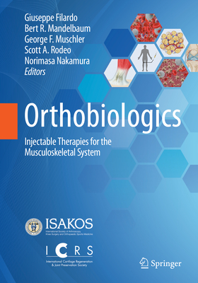 Orthobiologics: Injectable Therapies for the Musculoskeletal System Cover Image