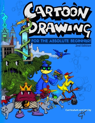 Cartoon Drawing: For The Absolute Beginner By Kevin Gardin Cover Image