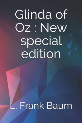 Glinda of Oz: New special edition By L. Frank Baum Cover Image