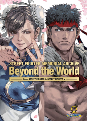 Street Fighter Memorial Archive: Beyond the World By Capcom, Bengus (Artist), Kiki (Artist) Cover Image