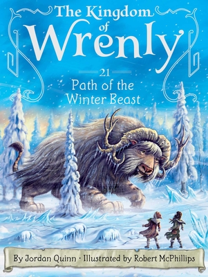 Path of the Winter Beast (The Kingdom of Wrenly #21)