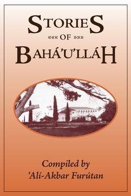 Stories of Baha'u'llah Cover Image