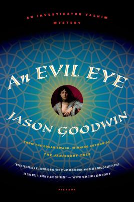 An Evil Eye: A Novel (Investigator Yashim #4)