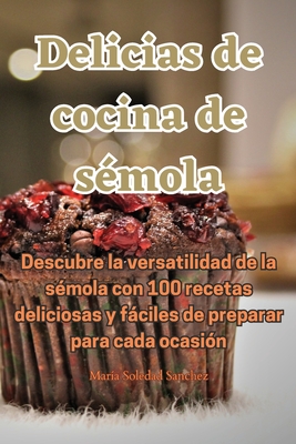 Delicias de cocina de sémola Cover Image