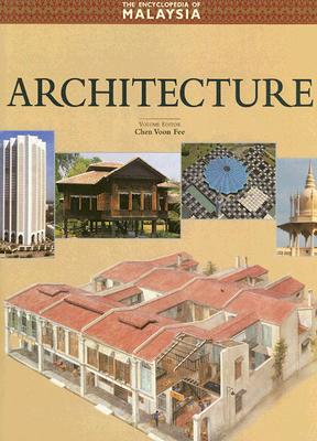 Encyclopedia of Malaysia V05: Architecture (Encyclopedia of Malaysia (Archipelago Press) #5) Cover Image