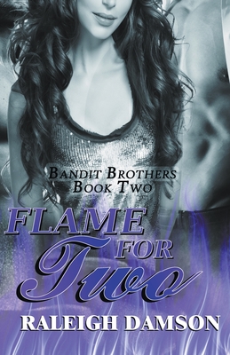 Flame For Two By Raleigh Damson Cover Image