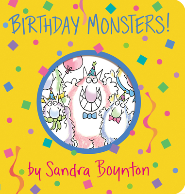 Birthday Monsters! (Boynton on Board)