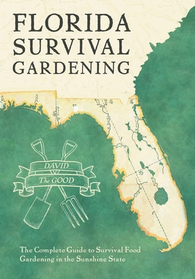 Florida Survival Gardening Cover Image